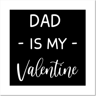 Dad Is My Valentine , Dad Lover , Funny Valentines , Valentines Day , Dad lover, Fur Dad For Life, Dad Valentine Posters and Art